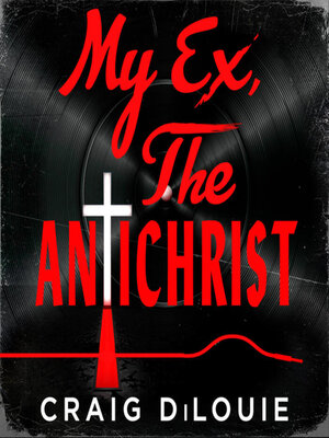 cover image of My Ex, the Antichrist